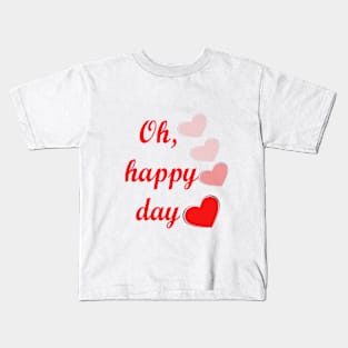 happy day Kids T-Shirt